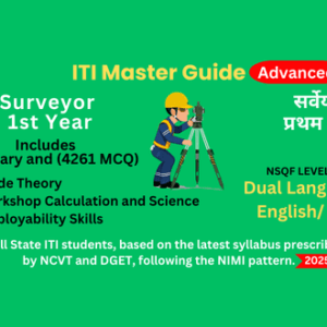 ITI Surveyor First Year – Complete Online Course with NCVT/DGET Syllabus – Adv