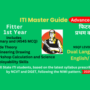 ITI Fitter First Year – Complete Online Course with NCVT/DGET Syllabus – Adv